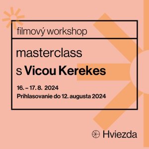 Masterclass s Vicou Kerekes – OBSADENÉ