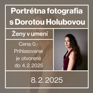 OBSADENÉ – Workshop: Portrétna fotografia s Dorotou Holubovou